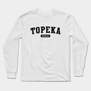 Topeka, KS Long Sleeve T-Shirt